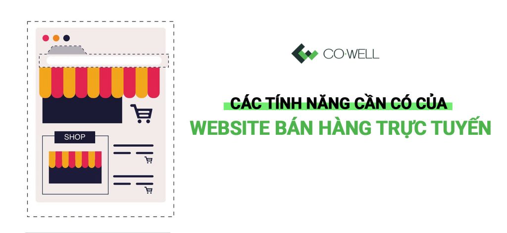 cac-tinh-nang-can-co-cua-mot-website-ban-hang-truc-tuyen