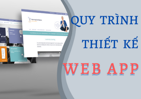 QUY TRÌNH THIẾT KẾ WEB APP