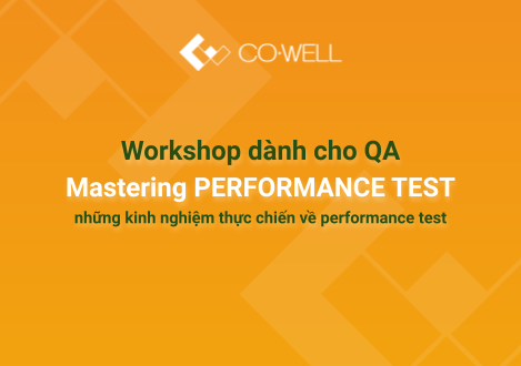 Mastering Performance Test – những kinh nghiệm thực chiến