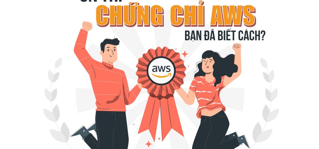 Ôn thi chứng chỉ AWS