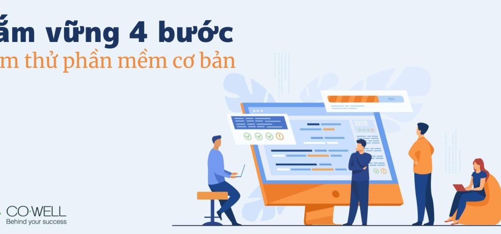 4 buoc kiem thu phan mem co ban 2