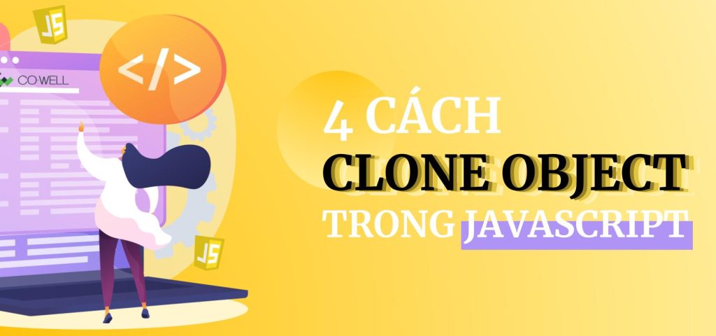 4 cach clone object trong javascript feature