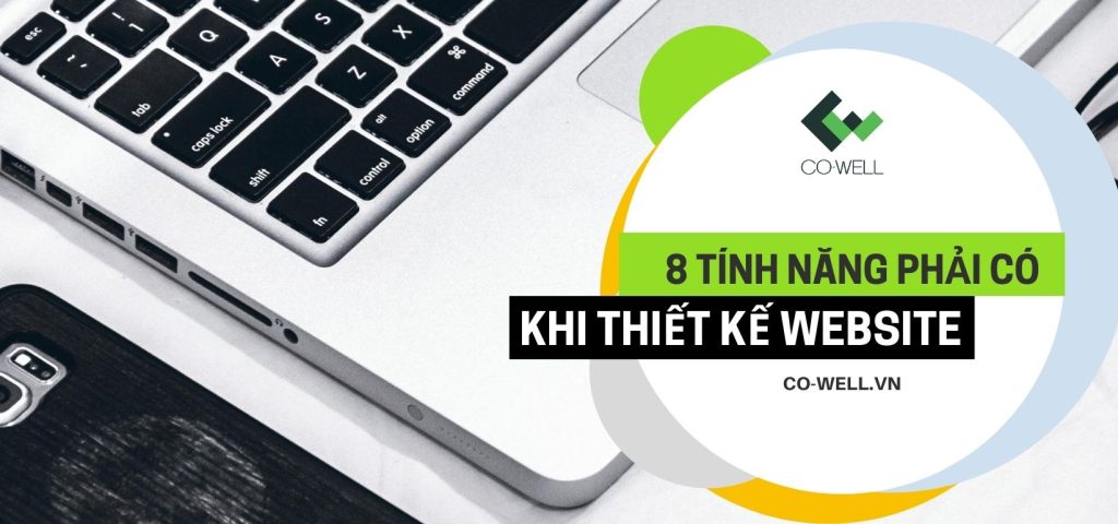 8 TÍNH NĂNG PHẢI CÓ
