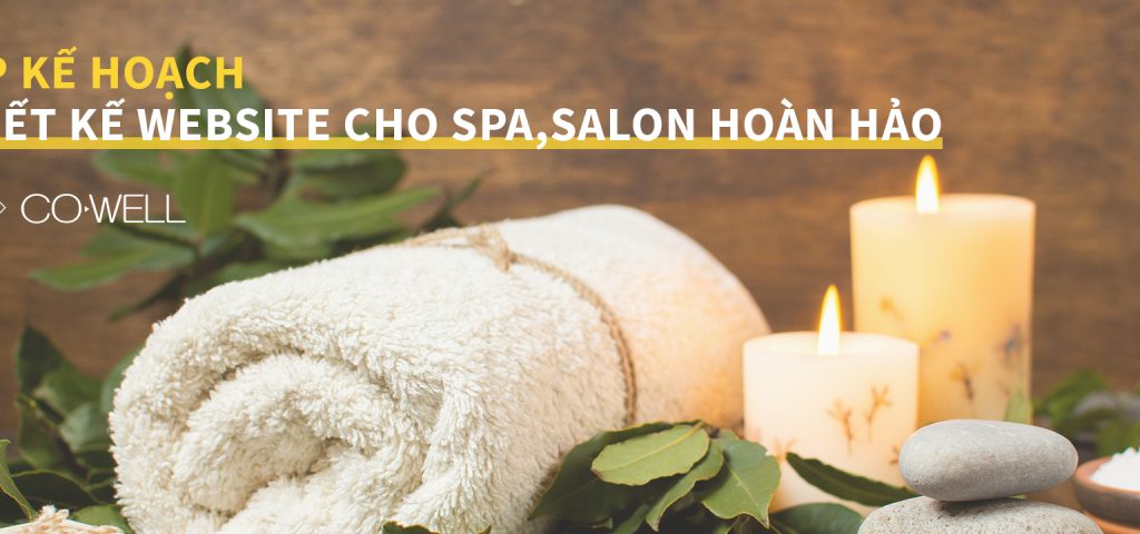 Lập kế hoạch thiết kế website cho spa salon hoàn hảo