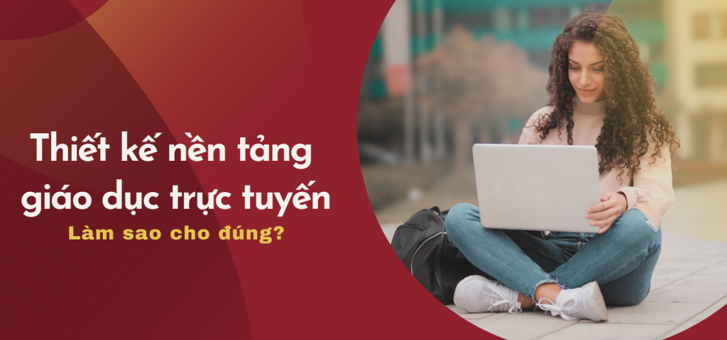 Thiet ke nen tang giao duc truc tuyen