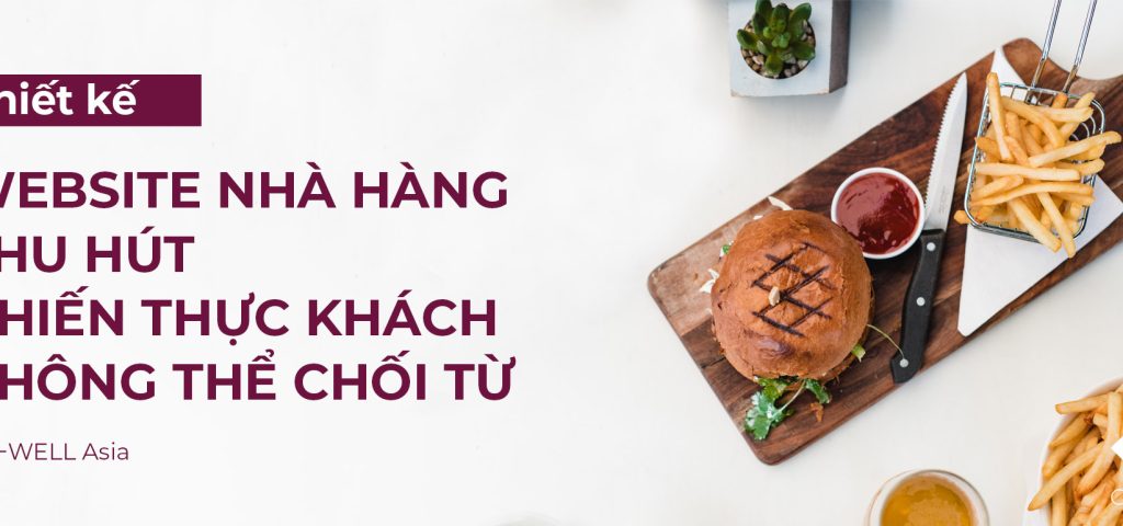 Thiet ke website nha hang thu hut khien thuc khach khong the choi tu Co well ngang