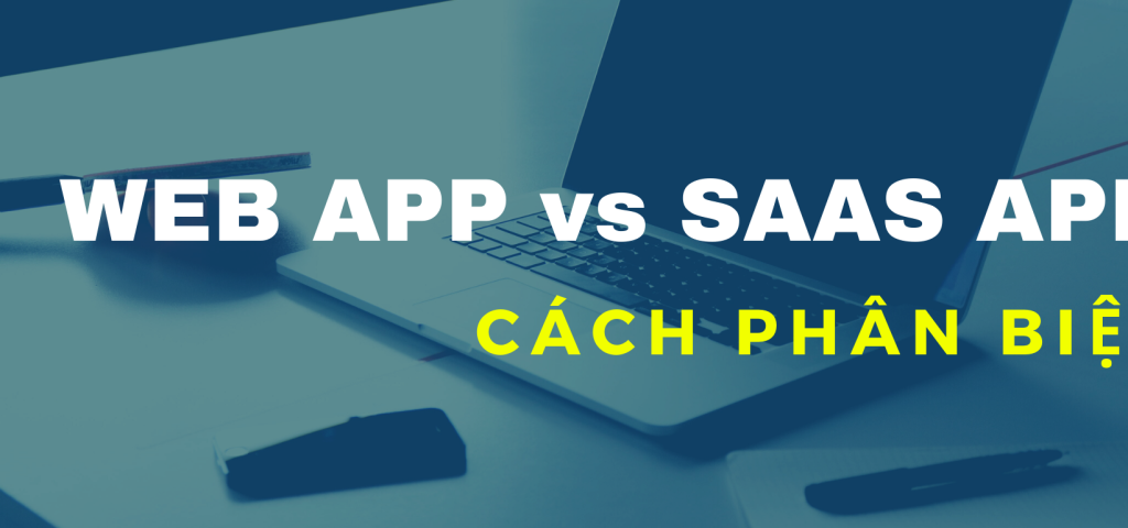 WEB APP vs SAAS APP