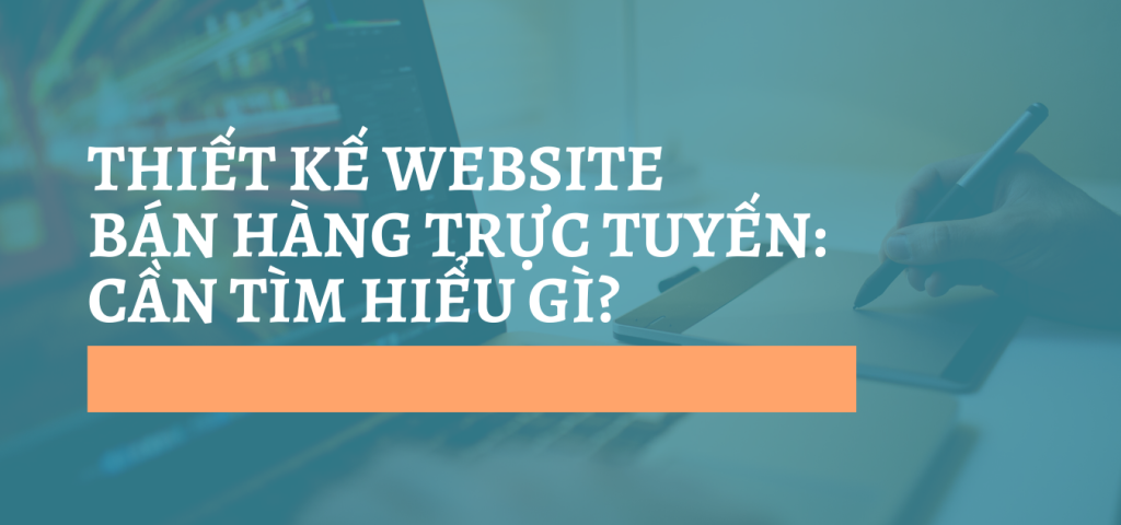 thiet-ke-website-ban-hang-truc-tuyen-1