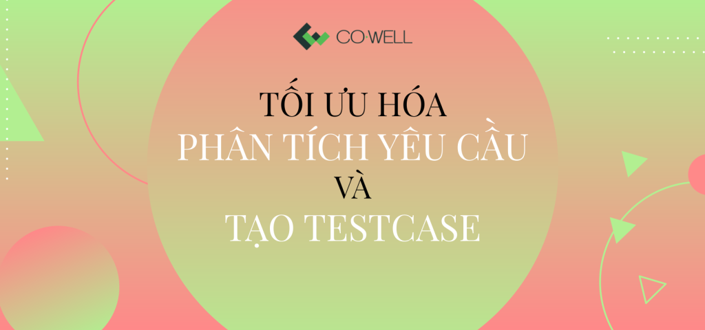 toi uu hoa phan tich yeu cau va tao testcase feature